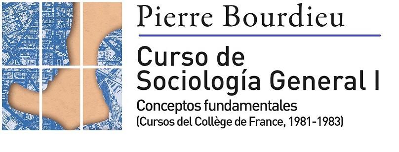 CURSO DE SOCIOLOGIA GENERAL I | 9788432319846 | BOURDIEU, PIERRE