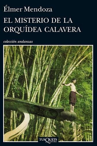 EL MISTERIO DE LA ORQUÍDEA CALAVERA | 9788483839690 | MENDOZA, ÉLMER
