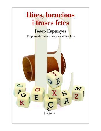 DITES,LOCUCIONS I FRASES FETES | 9788484379775 | ESPUNYES, JOSEP