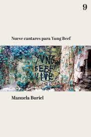 NUEVE CANTARES PARA YUNG BEEF | 9788412808940 | BURIEL, MANUELA