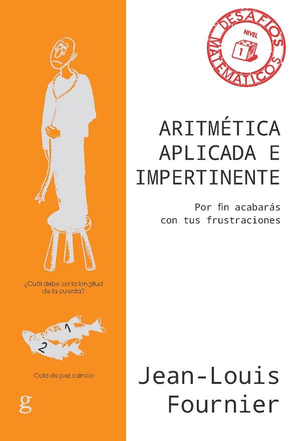 ARITMÉTICA APLICADA E IMPERTINENTE | 9788417835996 | FOURNIER, JEAN-LOUIS