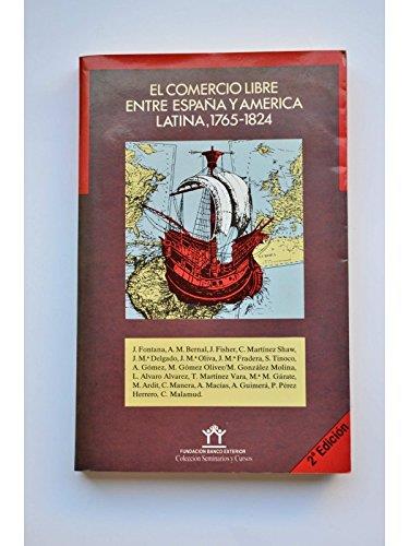 EL "COMERCIO LIBRE" ENTRE ESPAÑA Y AMERICA | 9788440408280 | DIVERSOS