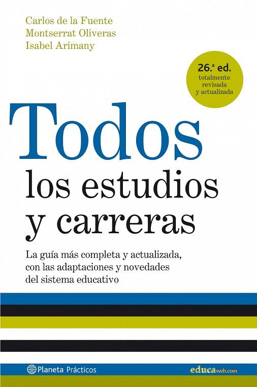 TODOS LOS ESTUDIOS Y CARRERAS | 9788408071389 | VARIOS