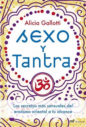 SEXO Y TANTRA | 9788427034570 | ALICIA GALLOTTI