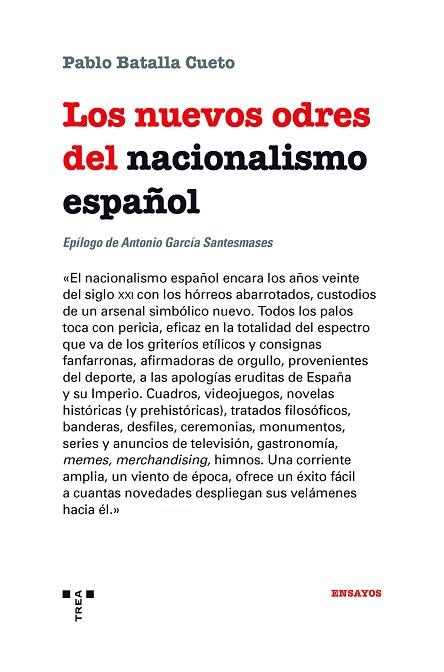 LOS NUEVOS ODRES DEL NACIONALISMO ESPAÑOL | 9788418932106 | BATALLA CUETO, PABLO