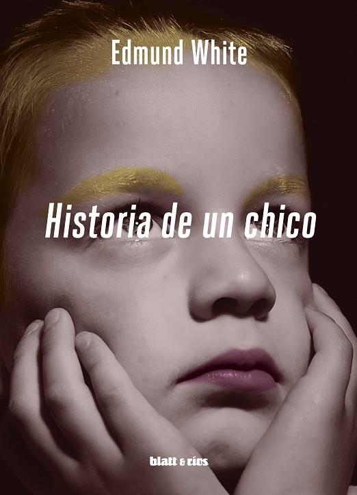 HISTORIA DE UN CHICO | 9788412327045 | WHITE, EDMUND/GENTILE, MAURO