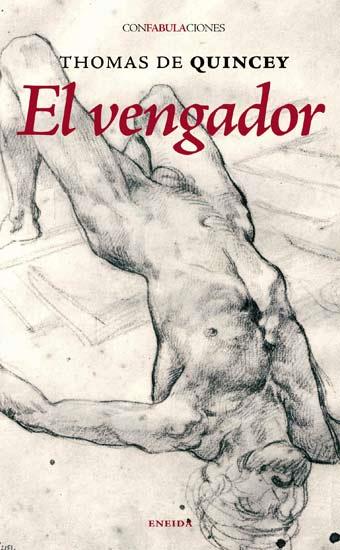 EL VENGADOR | 9788492491377 | QUINCEY
