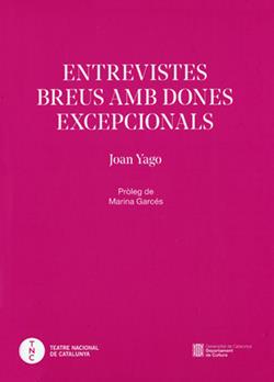 ENTREVISTES BREUS AMB DONES EXCEPCIONALS | 9788419695888 | YAGO, JOAN