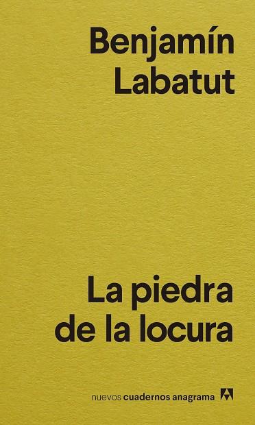 LA PIEDRA DE LA LOCURA | 9788433916556 | LABATUT, BENJAMÍN