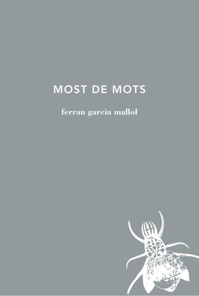 MOST DE MOTS | 9788494833250 | GARCIA MALLOL, FERRAN