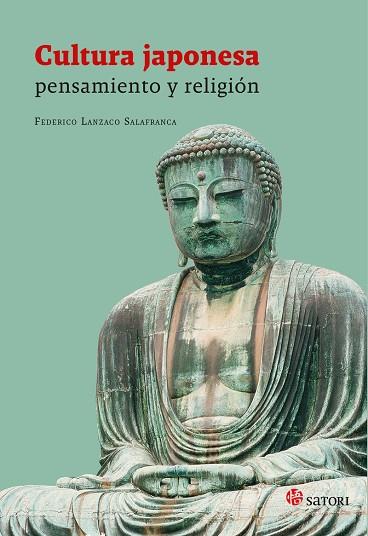 CULTURA JAPONESA: PENSAMIENTO Y RELIGION | 9788417419554 | LANZACO SALAFRANCA, FEDERICO