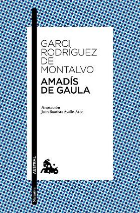 AMADÍS DE GAULA I Y II | 9788467043785 | RODRÍGUEZ DE MONTALVO