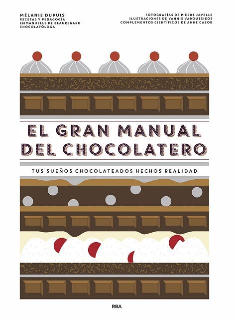 EL GRAN MANUAL DEL CHOCOLATERO | 9788491873563 | DUPUIS MÉLANIE