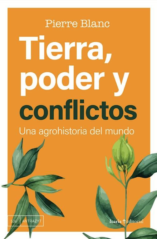 TIERRA, PODER Y CONFLICTOS | 9788419778291 | BLANC, PIERRE