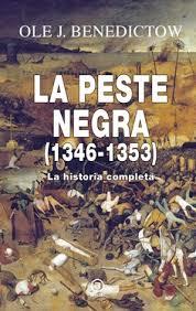 LA PESTE NEGRA 1346-1353 | 9788446049784 | BENEDICTOW, OLE J.