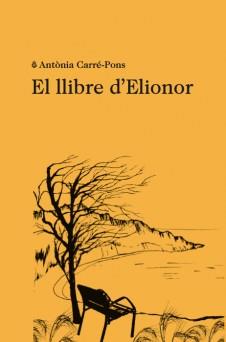 EL LLIBRE D'ELIONOR | 9788412457513 | ANTÒNIA CARRÉ-PONS