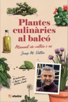 PLANTES CULINARIES AL BALCO | 9788419736475 | VALLES, JOSEP MARIA