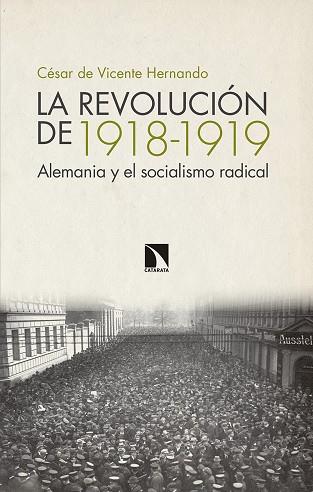 REVOLUCION DE 1918-1919,LA | 9788490974780 | DE VICENTE HERNANDO,CESAR