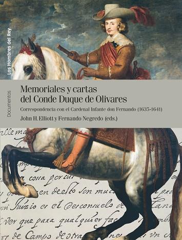 MEMORIALES Y CARTAS DEL CONDE DUQUE DE OLIVARES (VOL. II) | 9788415963134 | ELLIOTT, JOHN H./NEGREDO DEL CERRO, FERNANDO
