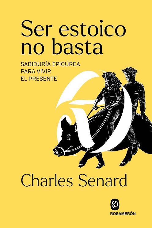 SER ESTOICO NO BASTA | 9788412661606 | SENARD, CHARLES