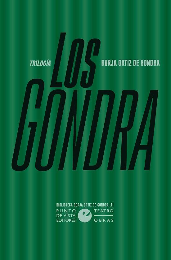 LOS GONDRA (TRILOGÍA) | 9788418322532 | ORTIZ DE GONDRA, BORJA