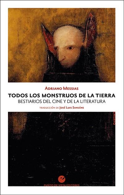 TODOS LOS MONSTRUOS DE LA TIERRA | 9788416876808 | MESSIAS, ADRIANO