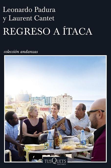 REGRESO A ITACA | 9788490662649 | PADURA, LEONARDO/CANTET, LAURENT