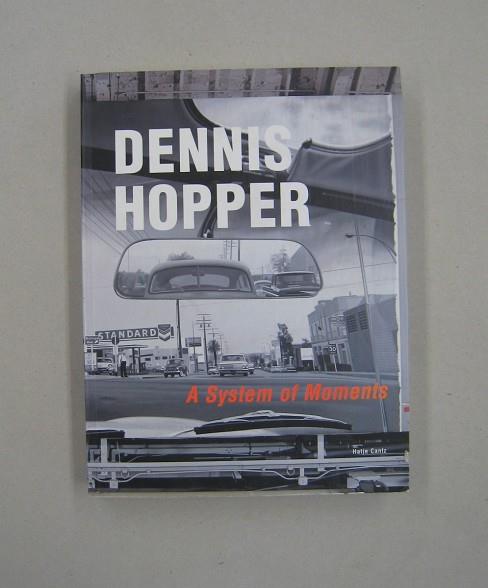 DENNIS HOPPER - A SYSTEM OF MOMENTS *** 2A MÀ | 9783775710305 | HOPPER, DENNIS