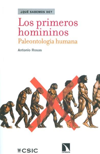 PRIMEROS HOMININOS: PALEONTOLOGÍA HUMANA, LOS  | 9788400099619 | ROSAS GONZÁLEZ, ANTONIO