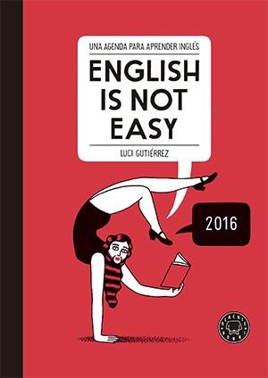 2016 AGENDA ENGLISH IS NOT EASY | 9788416290444 | GUTIÉRREZ, LUCI