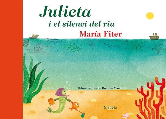 JULIETA I EL SILENCI DEL RIU | 9788416208104 | FITER, MARIA