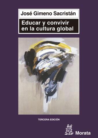 EDUCAR Y CONVIVIR EN LA CULTURA | 9788471124661 | GIMENO SACRISTAN,JOS