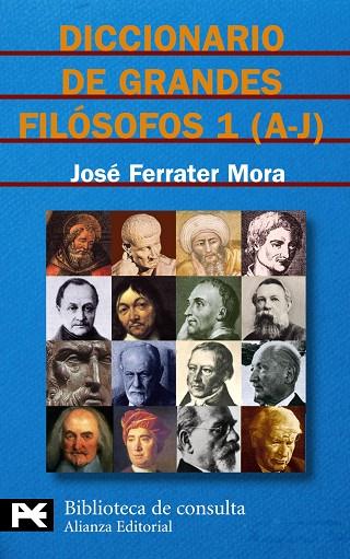 DICCIONARIO DE GRANDES FILËSOFOS | 9788420673134 | FERRATER MORA, JOSÚ