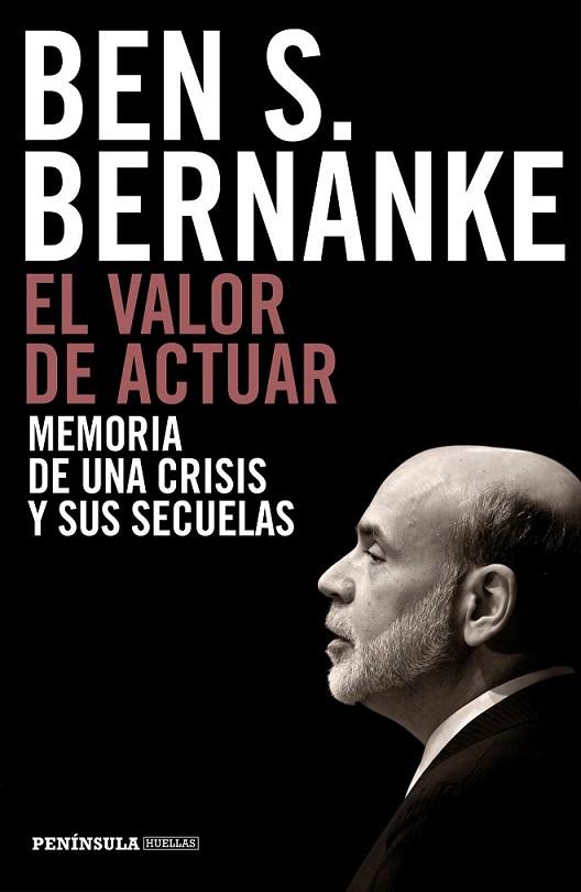 EL VALOR DE ACTUAR | 9788499424958 | BERNAKE, BEN S.