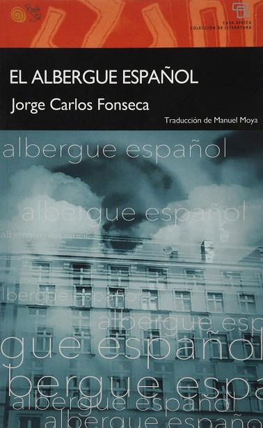 EL ALBERGUE ESPAÑOL | 9788417263744 | FONSECA,JORGE CARLOS