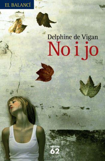 NO I JO | 9788429762099 | DE VIGAN, DELPHINE