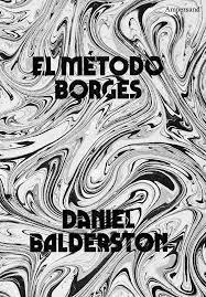 EL MÉTODO BORGES | 9788412397130 | BALDERSTON, DANIEL