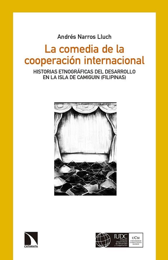 COMEDIA DE LA COOPERACION INTERNACIONAL, LA | 9788490972465 | NARROS LLUCH, ANDRÉS
