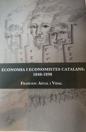ECONOMIA I ECONOMISTES CATALANS: 1840-1898 | 9788412301755 | ARTAL I VIDAL, FRANCESC