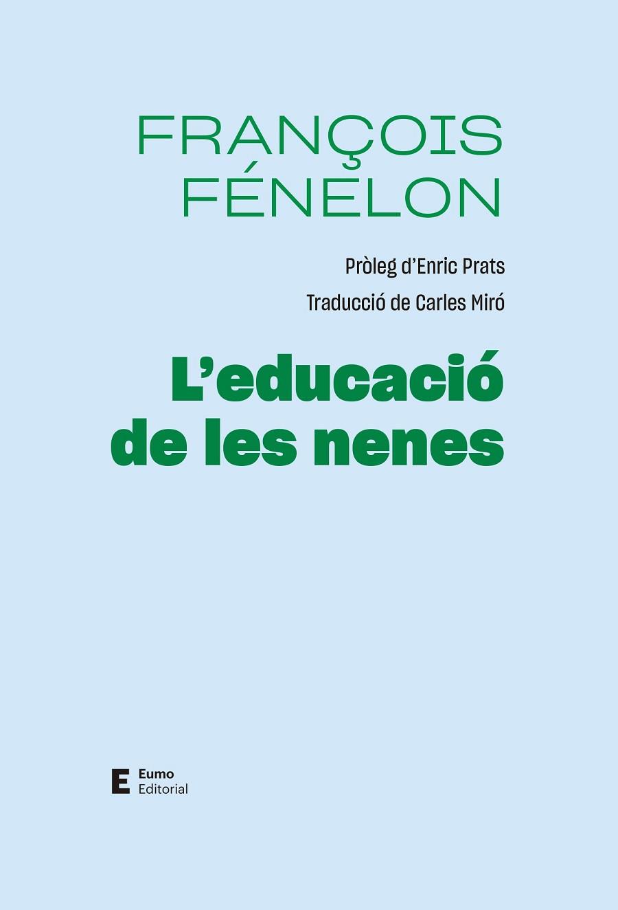 L'EDUCACIÓ DE LES NENES | 9788497668071 | FÉNELON, FRANÇOIS