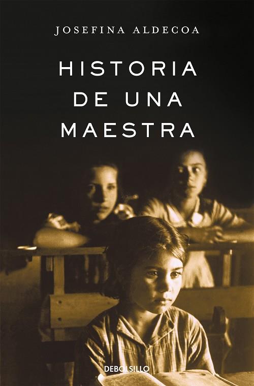 HISTORIA DE UNA MAESTRA | 9788466331630 | ALDECOA, JOSEFINA