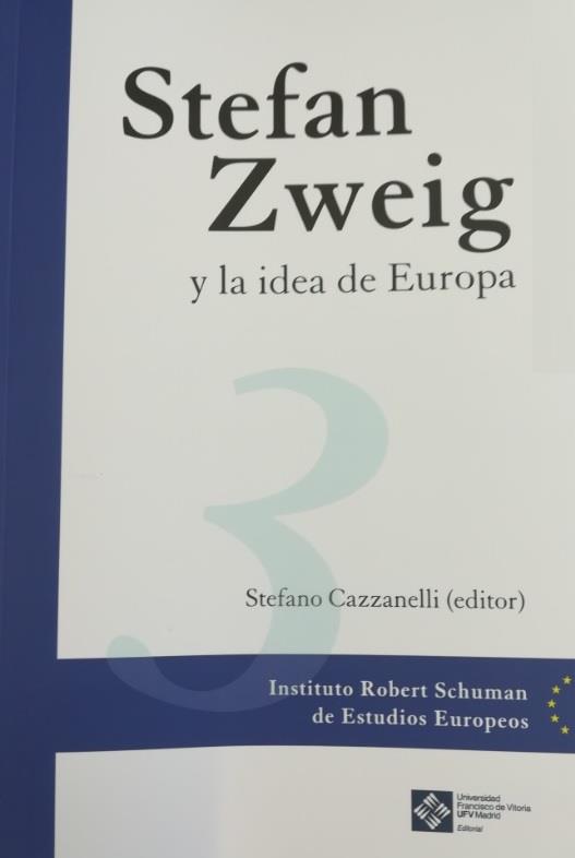 STEFAN ZWEIG Y LA IDEA DE EUROPA | 9788417641405 | CAZZANELLI, STEFANO