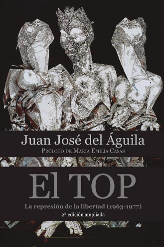TOP, EL | 9788474711424 | AGUILA TORRES, JUAN JOSE DEL