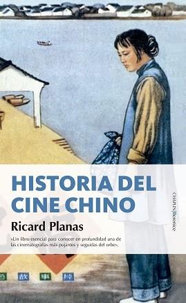 HISTORIA DEL CINE CHINO | 9788417418458 | RICARD PLANAS
