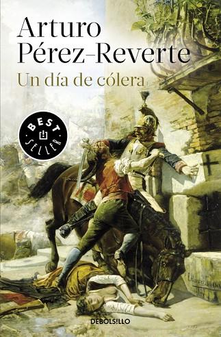 UN DÍA DE CÓLERA | 9788490626641 | ARTURO PÉREZ-REVERTE