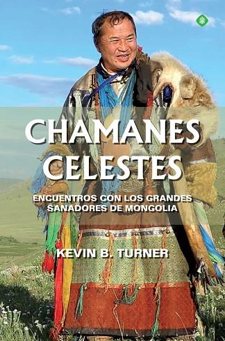 CHAMANES CELESTES | 9788491649779 | TURNER, KEVIN B.