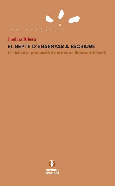EL REPTE DE ENSENYAR A ESCRIURE | 9788493549893 | RIBERA