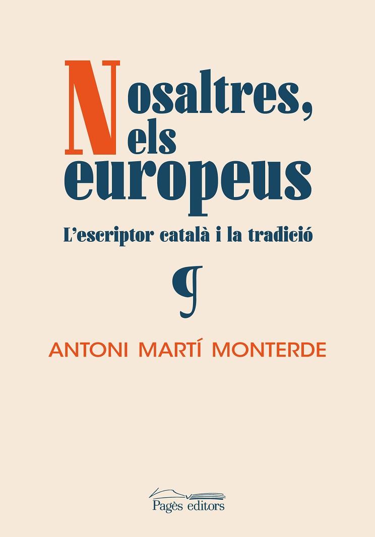 NOSALTRES, ELS EUROPEUS | 9788413033488 | MARTÍ MONTERDE, ANTONI
