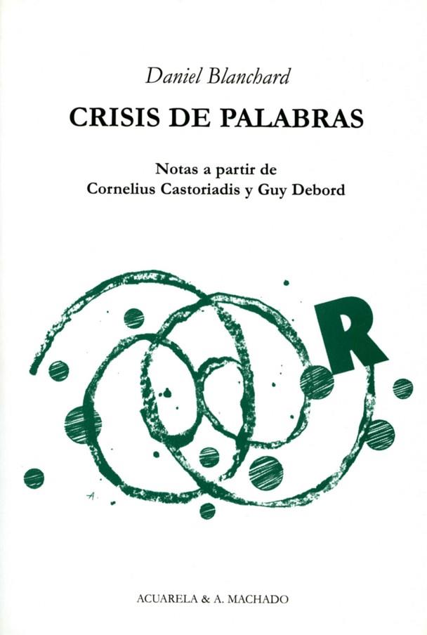 CRISIS DE PALABRAS | 9788477741923 | BLANCHARD, DANIEL