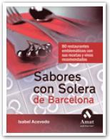 SABORES CON SOLERA DE BARCELONA | 9788497352130 | ACEVEDO CARRERO, ISA